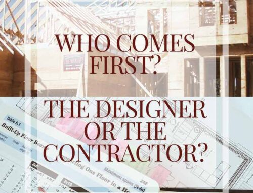 Who comes first? The designer or the contractor?